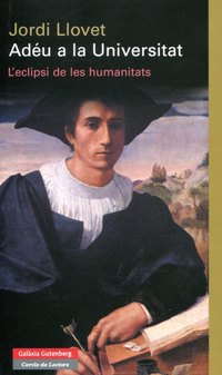 Portada de Adéu a la universitat: l’eclipsi de les humanitats