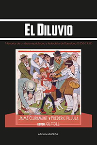 Portada de El Diluvio : memorias de un diario republicano y federalista de Barcelona (1858-1939)