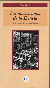 Portada de Los nuevos amos de la escuela. El negocio de la enseñanza